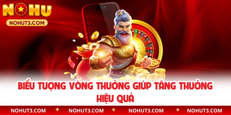 Biểu tượng vòng thưởng giúp tăng thưởng hiệu quả