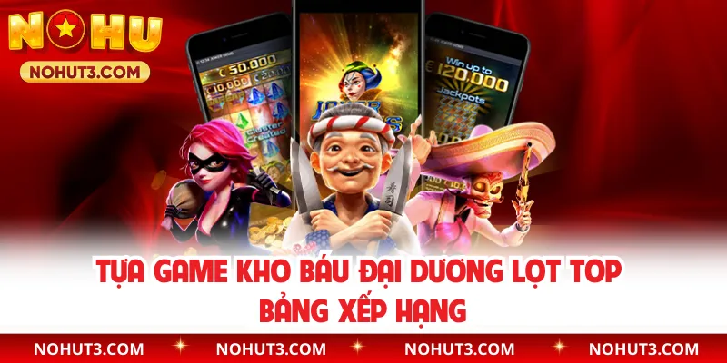 Tựa game Kho Báu Đại Dương lọt top bảng xếp hạng